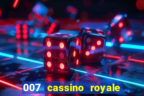 007 cassino royale download dublado 4shared